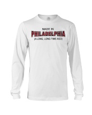 Made In Philadelphia A Long Long Time Ago Long Sleeve Tee tile