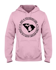 MICHIGAN GIRL LIVING IN SOUTH CAROLINA Hooded Sweatshirt front