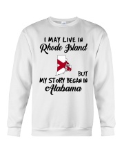 Began In Alabama - Live In Rhode Island Crewneck Sweatshirt tile