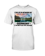 Germany Only Place Lives In Me Classic T-Shirt tile