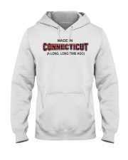 Made In Connecticut A Long Long Time Ago Hooded Sweatshirt tile