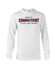 Made In Connecticut A Long Long Time Ago Long Sleeve Tee tile