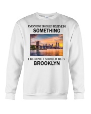 Should Be In Brooklyn Crewneck Sweatshirt tile