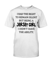 New Jersey girl didn't have the ability Classic T-Shirt tile