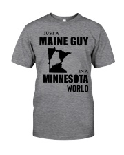 MAINE GUY IN MINNESOTA Classic T-Shirt front