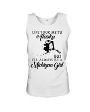 LIFE TOOK TO ALASKA BE A MICHIGAN GIRL Unisex Tank tile