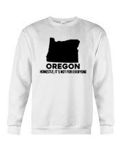 Oregon It's Not For Everyone Crewneck Sweatshirt tile