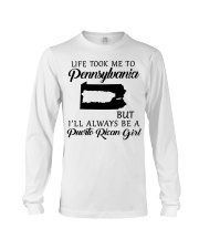 LIFE TOOK TO PENNSYLVANIA BE A PUERTO RICAN GIRL Long Sleeve Tee tile