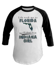 Indiana Girl Life Took Me To Florida Baseball Tee tile
