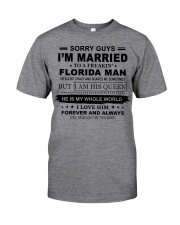 Sorry Guys I'm Married - Florida Man Classic T-Shirt front