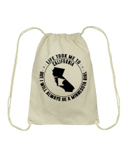 LIFE TOOK ME TO CALIFORNIA BE A MINNESOTA GIRL Drawstring Bag tile