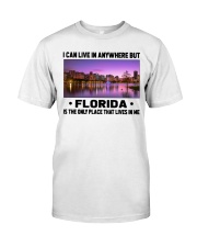 Florida Only Place Lives In Me Classic T-Shirt tile
