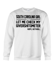 South Carolina girl let me check giveshitometer Crewneck Sweatshirt tile