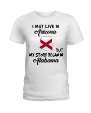 Began In Alabama - Live In Arizona Ladies T-Shirt tile