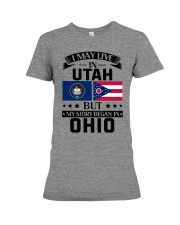LIVE IN UTAH BUT BEGAN IN OHIO Premium Fit Ladies Tee tile