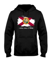 Flag Florida I Still Call It Home Hooded Sweatshirt tile