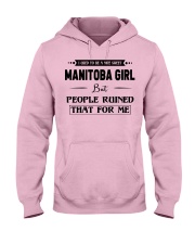 Manitoba Girl - But People Ruined Hooded Sweatshirt front