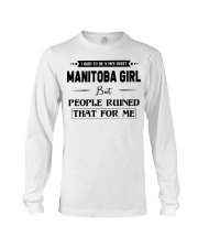 Manitoba Girl - But People Ruined Long Sleeve Tee tile