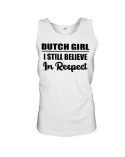 Dutch Girl I Still Believe In Respect Unisex Tank tile