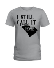 South Carolina i still call it home Ladies T-Shirt tile