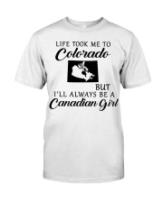 LIFE TOOK ME TO COLORADO BE A CANADIAN GIRL Classic T-Shirt tile
