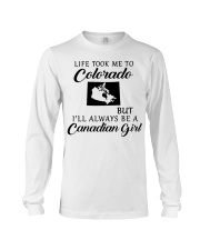 LIFE TOOK ME TO COLORADO BE A CANADIAN GIRL Long Sleeve Tee tile