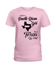 PUERTO RICAN GIRL IN TEXAS Ladies T-Shirt front