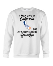 Began In Brooklyn - Live In California Crewneck Sweatshirt tile