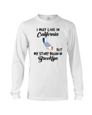Began In Brooklyn - Live In California Long Sleeve Tee tile