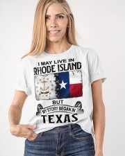 Began In Texas - May Live In Rhode Island Classic T-Shirt apparel-classic-tshirt-lifestyle-front-100