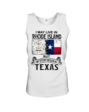 Began In Texas - May Live In Rhode Island Unisex Tank tile