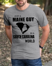 MAINE GUY IN SOUTH CAROLINA Classic T-Shirt apparel-classic-tshirt-lifestyle-front-52