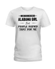 Alabama Girl - But People Ruined Ladies T-Shirt tile