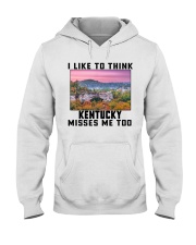 Kentucky Misses Me Too Hooded Sweatshirt tile