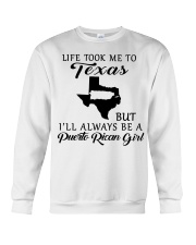 LIFE TOOK ME TO TEXAS BE A PUERTO RICAN GIRL Crewneck Sweatshirt tile