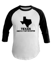 Texas It's Not For Everyone Baseball Tee tile