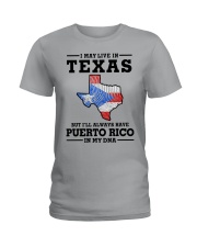 LIVE IN TEXAS PUERTO RICO IN MY DNA Ladies T-Shirt tile