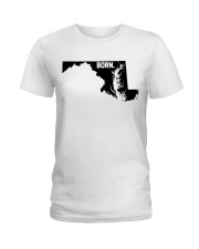 Maryland - Born Ladies T-Shirt tile