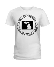 MICHIGAN GIRL LIVING IN COLORADO Ladies T-Shirt tile