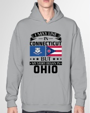 LIVE IN CONNECTICUT BUT BEGAN IN OHIO Hooded Sweatshirt garment-hooded-sweatshirt-front-04