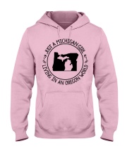 MICHIGAN GIRL LIVING IN OREGON Hooded Sweatshirt front