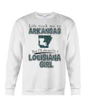 Louisiana Girl Life Took Me To Arkansas Crewneck Sweatshirt tile