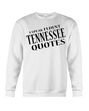 I Speak Fluent Tennessee Quotes Crewneck Sweatshirt tile