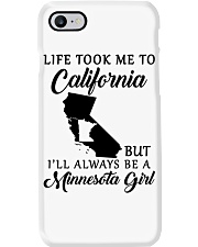 LIFE TOOK ME TO CALIFORNIA BE A MINNESOTA GIRL Phone Case tile