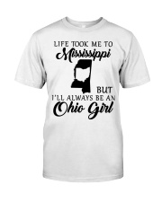 OHIO GIRL LIFE TOOK ME TO MISSISSIPPI Classic T-Shirt tile
