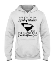 LIFE TOOK TO SOUTH CAROLINA A PUERTO RICAN GIRL Hooded Sweatshirt tile