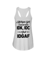 Michigan Girl - IDK IDC IDGAF Ladies Flowy Tank tile