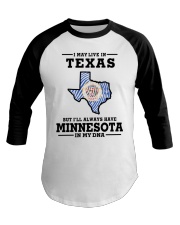 LIVE IN TEXAS MINNESOTA IN MY DNA Baseball Tee tile