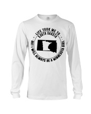 LIFE TOOK ME TO SOUTH DAKOTA BE A MINNESOTA GIRL Long Sleeve Tee tile