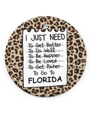 I Just Need To Go To Florida Circle ornament - single (porcelain) front